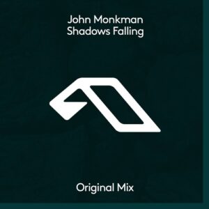 John Monkman - Shadows Falling [ANJDEE784BD]