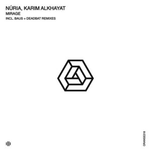 Karim Alkhayat, NÚRIA (DE) - Mirage [ORANGE218]