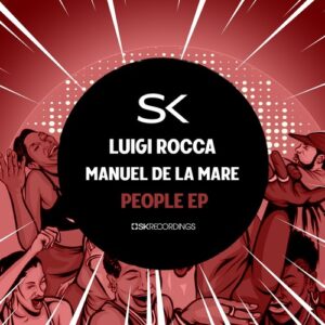 Luigi Rocca, Manuel De La Mare - People [SK270]