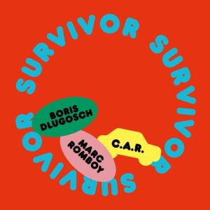 Marc Romboy & Boris Dlugosch ft C.A.R. - Survivor [FM12043]