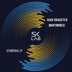 MartinoResi, Juan Dragster - Atemporal [SKL039]