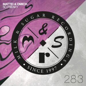 Mattei & Omich - So Freaky [MSR283]