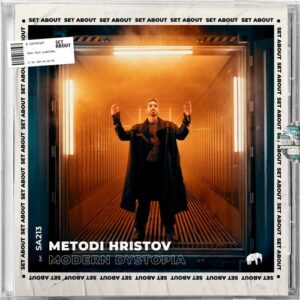 Metodi Hristov - Modern Dystopia [SA213]