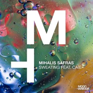 Mihalis Safras, Caie - Sweating [MHD214]