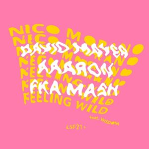 Nico Morano, Wisdom - Feeling Wild Remixes [LSF016]