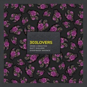 Omar Labastida, Matt Shelder - Everybody Bounce [303L2323]