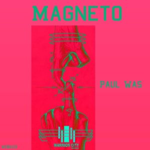 Paul Was - Magneto [WCR0157]