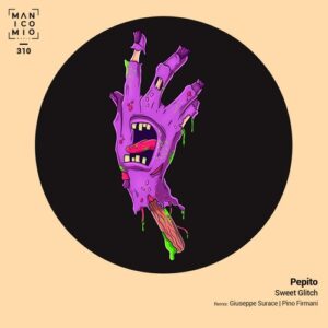 Pepito - Sweet Glitch [MM310]