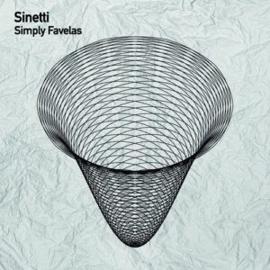 Sinetti - Simply Favelas [TSL213]