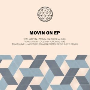 Tom Marvin - Movin' On EP [AWR008]