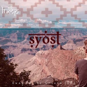 syost - Away to the Ground [LMP161]