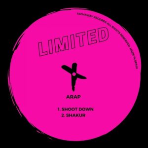 ARAP - Shoot Down EP [TLT087]