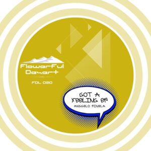 Anggelo Pinela - Got a Feeling EP [FDL020]
