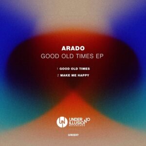 Arado - Good Old Times [UNI237]