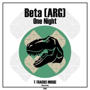 Beta (ARG) - One Night [TTM161]