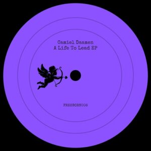 Camiel Daamen - A Life to Lead [FREEBORN006]