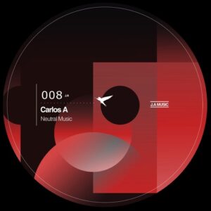 Carlos A - Neutral Music [008JA]