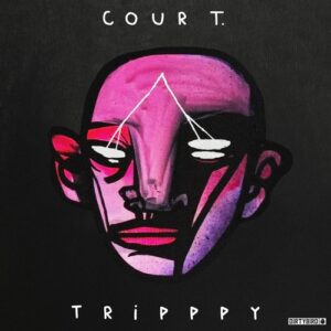 Cour T. - TRiPPPY [DB325]