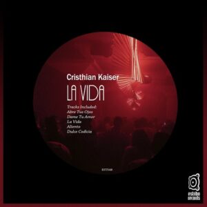 Cristhian Kaiser - La Vida [EST548]