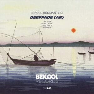 DeepFade (AR) - Bekool Brilliants 01 [BKR047]