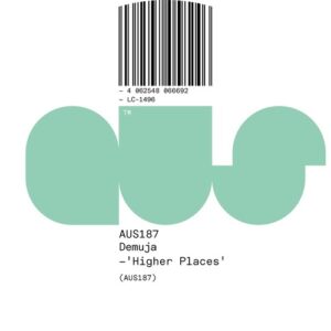 Demuja - Higher Places [AUS187BP]