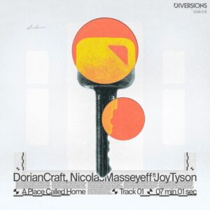 Dorian Craft, Nicolas Masseyeff - A Place Called Home [DVM019]