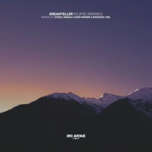 Dreamteller - Eclipse (Remixes) [3AV387]