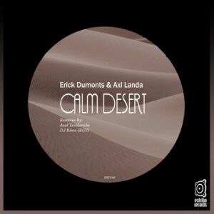 Erick Dumonts, Axl Landa - Calm Desert [EST546]