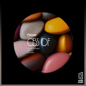 Frouse - Cess Of [EST554]