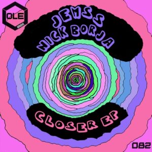 Jemss, Nick Borja - Closer EP [OLEG082]
