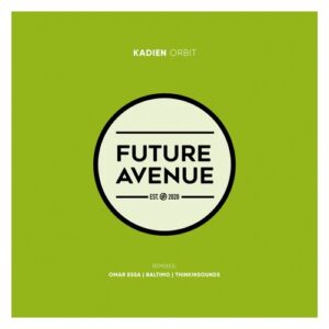 Kadien - Orbit [FA363]