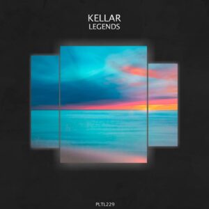 KellAr - Legends [PLTL229]