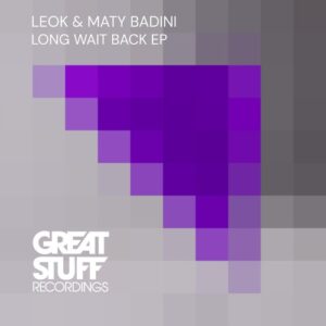 LeoK, Maty Badini - Long Wait Back EP [GSR451]