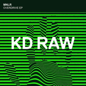 MNLR - Overdrive EP [KDRAW099]