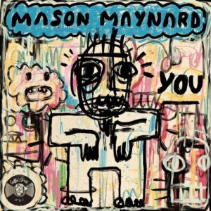 Mason Maynard - You [CH047]