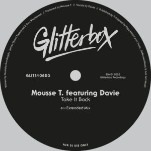 Mousse T., DAVIE - Take It Back [GLITS108D3]