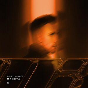 Nicky Romero - Mahoya [PR368]