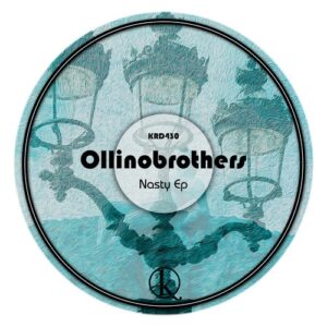 Ollinobrothers - Nasty [KRD430]
