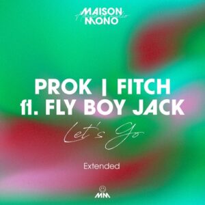 Prok & Fitch, FLY BOY JACK - Let's Go [3617224494446]