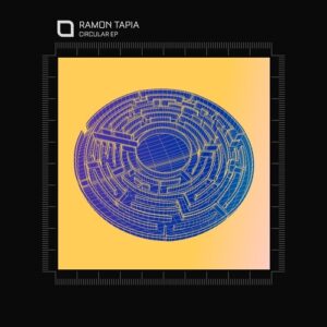 Ramon Tapia - Circular EP [TR470]