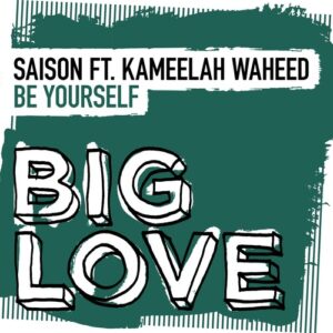 Saison, Kameelah Waheed - Be Yourself [BL145D3]