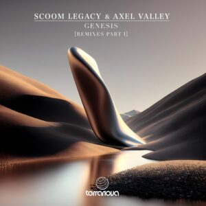 Scoom Legacy & Axel Valley - Genesis (Remixes Part I) [TNV033]