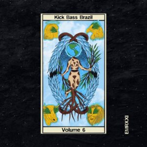 VA - Kick Bass Brazil, Vol. 06 [EMR043]