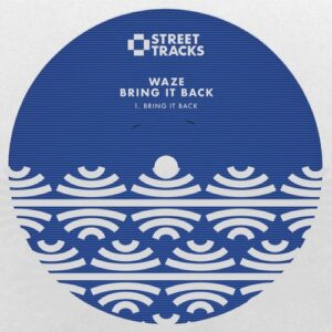 Waze (UK) - Bring It Back [WO234]