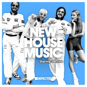 VA - Defected New House Music August 4th, 2023