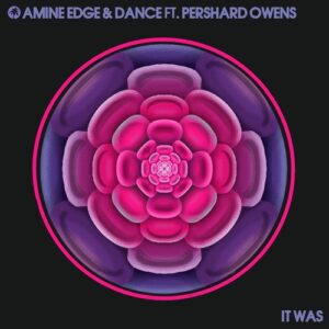 Amine Edge & Dance - It Was [HOTC218]