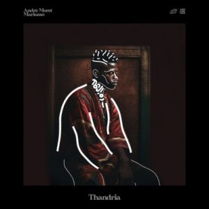 Andre Moret, Mariusso - Thandria [NTR21]