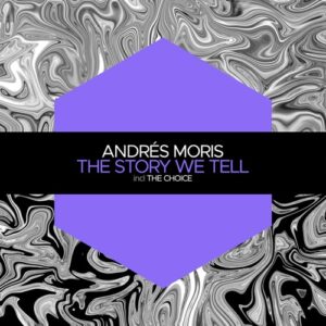 Andrés Moris - The Story We Tell / The Choice [JBM067]