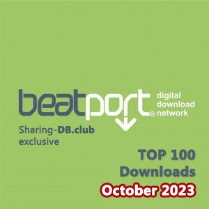 Beatport Top 100 Downloads October 2023