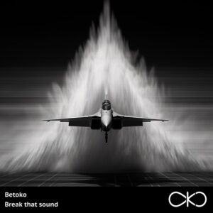 Betoko - Break that sound [OKO077]
